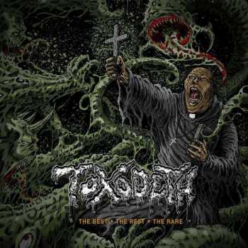 Toxodeth: The Best, The Rest, The Rare