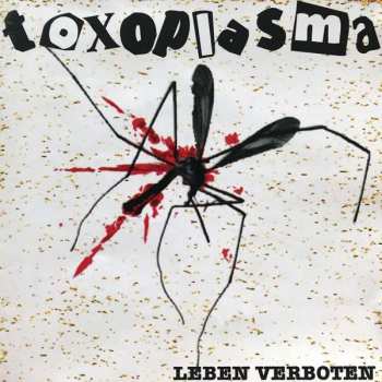 Album Toxoplasma: Leben Verboten