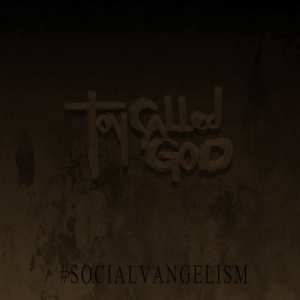 Album Toy Called God: #socialvangelism