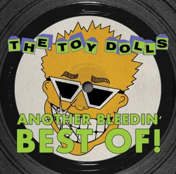 CD Toy Dolls: Another Bleedin' Best Of! 2359