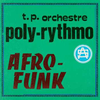 Album T.P. Orchestre Poly-Rythmo: Afro-Funk Vol-1