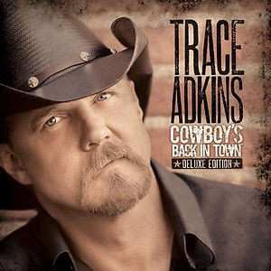 Album Trace Adkins: Cowboy's Back In Town
