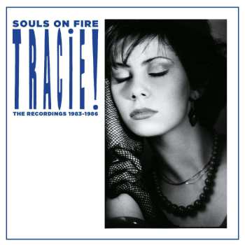 4CD/DVD Tracie Young: Souls On Fire: The Recordings 1983-1986 469496