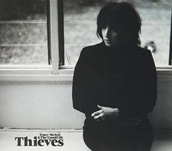 Album Tracy McNeil & The GoodLife: Thieves