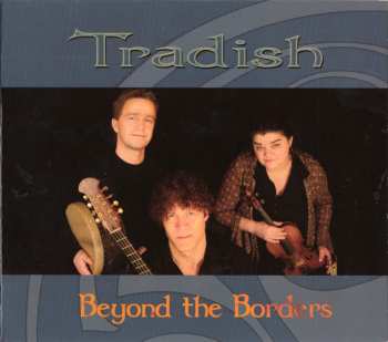 Album Tradish: Beyond The Borders