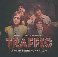 CD Traffic: Live In Birmingham 1974 (Official Radio Broadcast) 441795