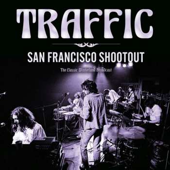 Album Traffic: San Francisco Shootout