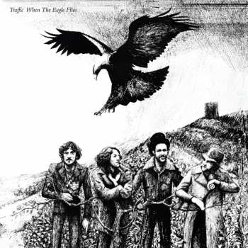 Album Traffic: When The Eagle Flies