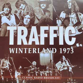 Traffic: Winterland 1973