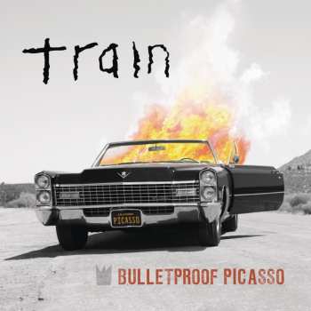 Album Train: Bulletproof Picasso
