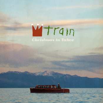 Album Train: Christmas In Tahoe