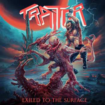 Traitor: Exiled To The Surface