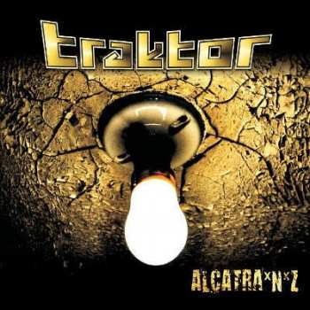 Album Traktor: Alcatra'n'z
