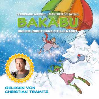 Album Tramitz,christian/auhser,f: Bakabu Und Die  Stille Nacht