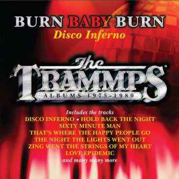 Album Trammps: Burn Baby Burn - Disco Inferno