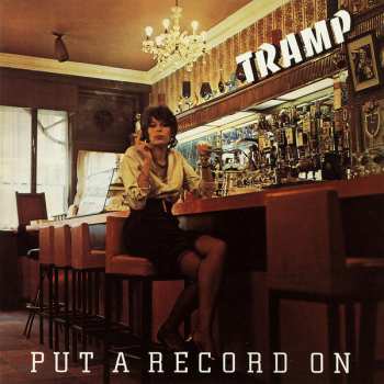 Album Tramp: Put A Record On