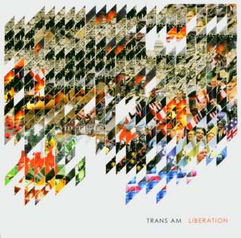 Album Trans Am: Liberation