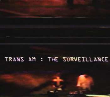 Album Trans Am: The Surveillance