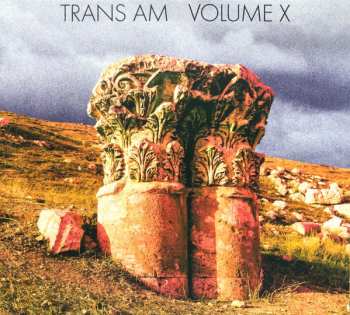 Album Trans Am: Volume X