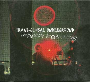 CD Transglobal Underground: Impossible Broadcasting 17475