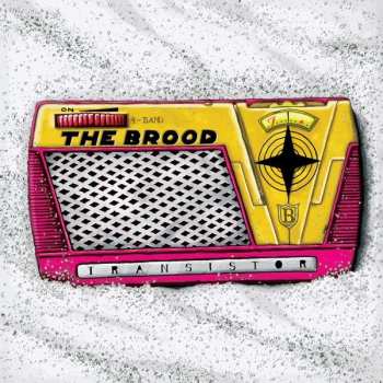 Album The Brood: Transistor