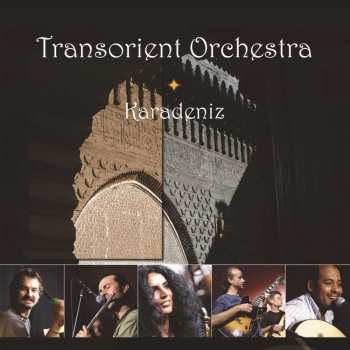 Album Transorient Orchestra: Karadeniz