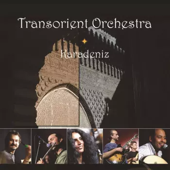 Transorient Orchestra: Karadeniz