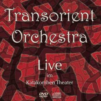 Album Transorient Orchestra: Live Im Katakomben Theater
