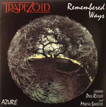 Trapezoid: Remembered Ways