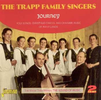 Trapp Family Singers: Journey: Folk Songs, Christmas