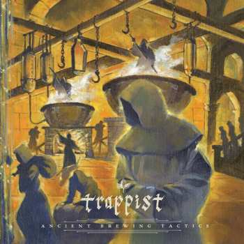 Album Trappist: Ancient Brewing Tactics