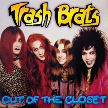 LP Trash Brats: Out Of The Closet 134346