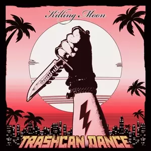 Trashcan Dance: Killing Moon