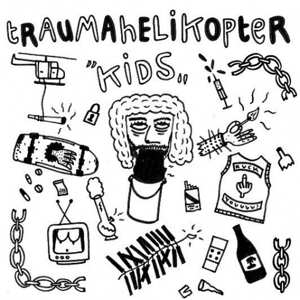 Album Traumahelikopter: Kids