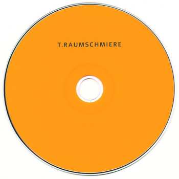 CD T.Raumschmiere: T.Raumschmiere 458452