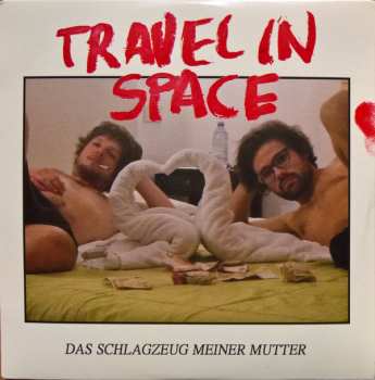 CD Travel In Space: Das Schlagzeug Meiner Mutter 411996