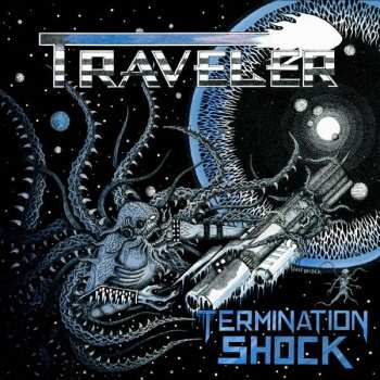 Album Traveler: Termination Shock