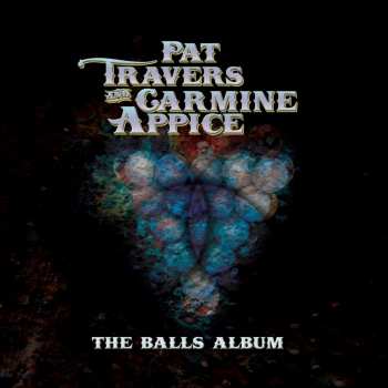 Album Travers, Pat & Appice, Carmine: The Bal