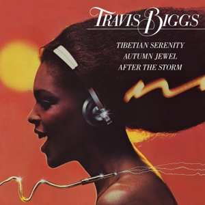 Album Travis Biggs: Tibetian Serenity / Autumn Jewel