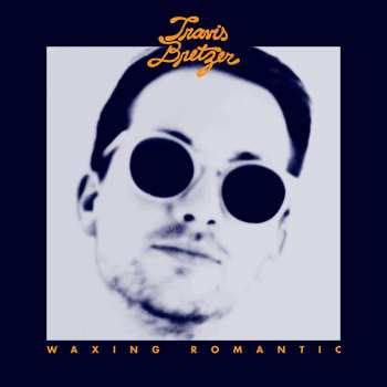 CD Travis Bretzer: Waxing Romantic