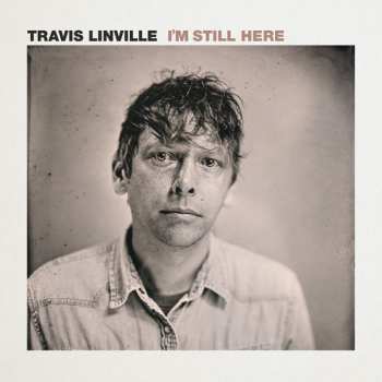 CD Travis Linville: I'm Still Here 230221