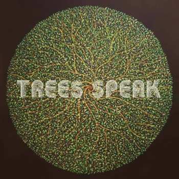 Album Trees Speak: Trees Speak