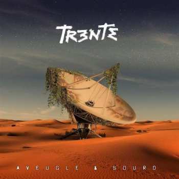 Album Trente: Aveugle & Sourd