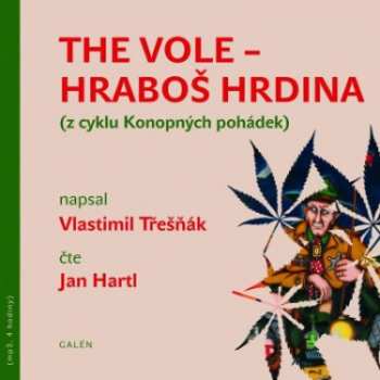 Album Hartl Jan: Třešňák: The Vole - Hraboš hrdina (MP