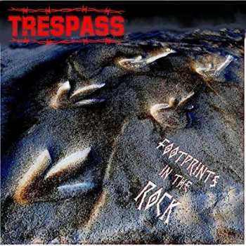Album Trespass: Footprints In The Rock