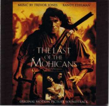 Album Randy Edelman: The Last Of The Mohicans (Original Motion Picture Soundtrack)