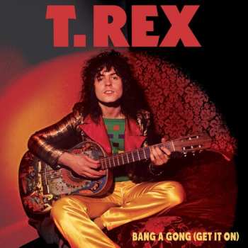 Album T.rex: Bang A Gong