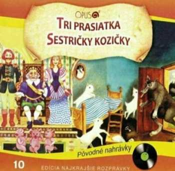 Album Najkrajsie Rozpravky: Tri Prasiatka / Sestricky Kozicky