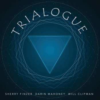 Album Trialogue: Trialogue