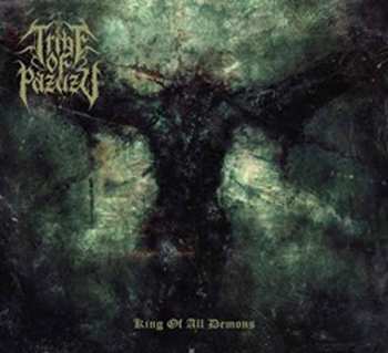 Album Tribe of Pazuzu: King Of All Demons